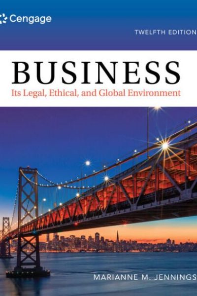 Business: Its Legal, Ethical, and Global Environment