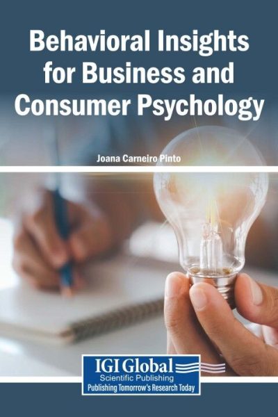 Behavioral Insights for Business and Consumer Psychology