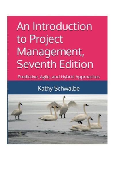 An Introduction to Project Management: Predictive, Agile, and Hybrid Approaches
