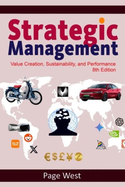 Strategic Management: Value Creation, Sustainability, and Performance