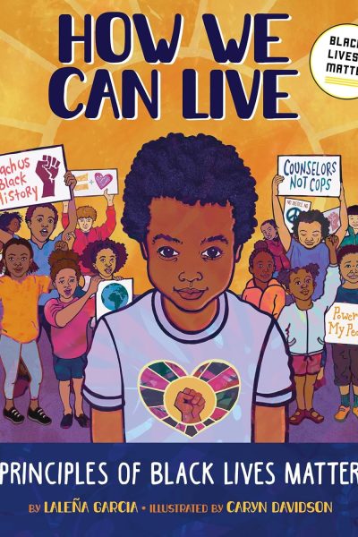 How We Can Live: Principles of Black Lives Matter