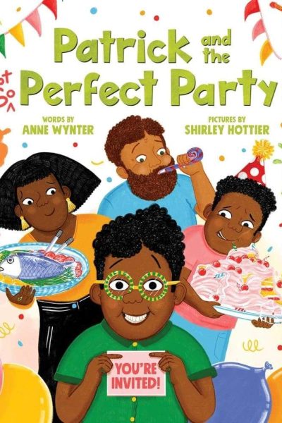 Patrick and the Not So Perfect Party