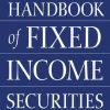 The Handbook of Fixed Income Securities