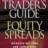 The Trader's Guide to Equity Spreads
