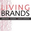 Living Brands: Collaboration + Innovation = Customer Fascination