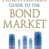 The Complete Practitioner's Guide to the Bond Market