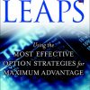 Understanding LEAPS: Using the Most Effective Options Strategies for Maximum Advantage