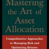 Mastering the Art of Asset Allocation, Chapter 7 - Recognizing Cyclical and Secular Turning Points
