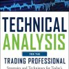 Technical Analysis for the Trading Professional 2E (PB)