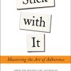 Stick with It: Mastering the Art of Adherence