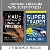 Financial Freedom with Super Trader EBOOK BUNDLE
