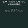 Quantitative Planning and Control: Essays in Honor of William Wager Cooper on the Occasion of His 65th Birthday