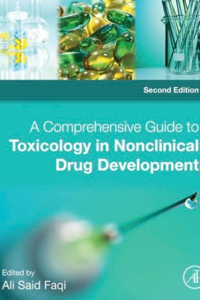 A Comprehensive Guide to Toxicology in Nonclinical Drug Development