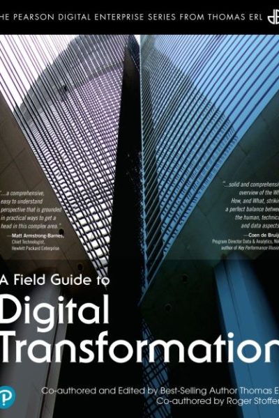 A Field Guide to Digital Transformation