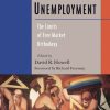 Fighting Unemployment: The Limits of Free Market Orthodoxy