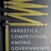 Yardstick Competition among Governments: Accountability and Policymaking when Citizens Look Across Borders