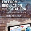 Press Freedom and Regulation in a Digital Era: A Comparative Study