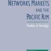 Networks, Markets, and the Pacific Rim: Studies in Strategy