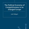 The Political Economy of Competitiveness in an Enlarged Europe