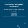 Contemporary Management of Innovation: Are We Asking the Right Questions?