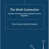 The Work Connection: The Role of Social Security in British Economic Regulation