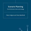 Scenario Planning: The Link Between Future and Strategy