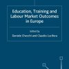 Education, Training and Labour Market Outcomes in Europe
