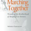 Marching Together: Women of the Brotherhood of Sleeping Car Porters