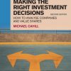 The Financial Times Guide to Making the Right Investment Decisions: How to Analyse Companies and Value Shares