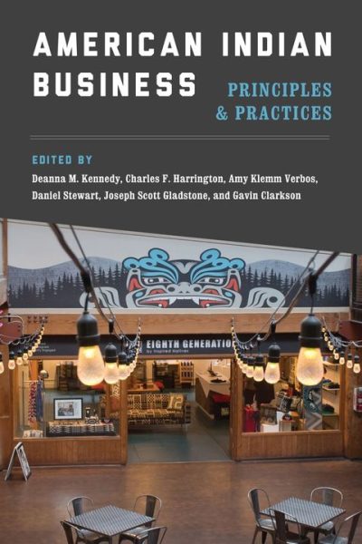 American Indian Business: Principles and Practices