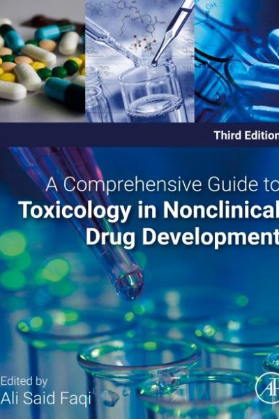 A Comprehensive Guide to Toxicology in Nonclinical Drug Development