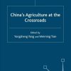 China's Agriculture at the Cross Roads