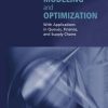 Stochastic Modeling and Optimization: With Applications in Queues, Finance, and Supply Chains