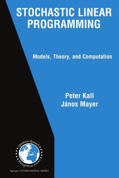 Stochastic Linear Programming: Models, Theory, and Computation