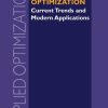 Continuous Optimization: Current Trends and Modern Applications