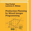 Production Planning by Mixed Integer Programming