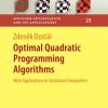 Optimal Quadratic Programming Algorithms: With Applications to Variational Inequalities