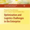Optimization and Logistics Challenges in the Enterprise