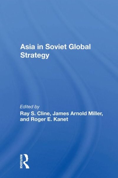 Asia in Soviet Global Strategy