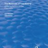 The Business of Leadership: Adding Lasting Value to Your Organization