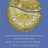 The Licensing Racket: How We Decide Who Is Allowed to Work, and Why It Goes Wrong