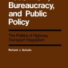 Federalism, Bureaucracy, and Public Policy