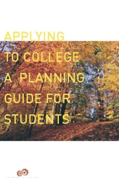 Applying To College: A Planning Guide For Students