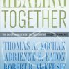 Healing Together: The Labor-Management Partnership at Kaiser Permanente