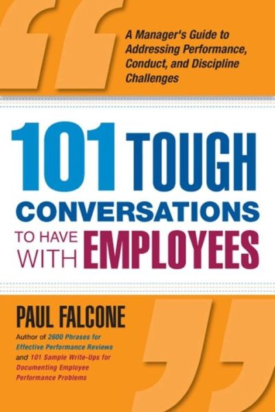101 Tough Conversations to Have with Employees