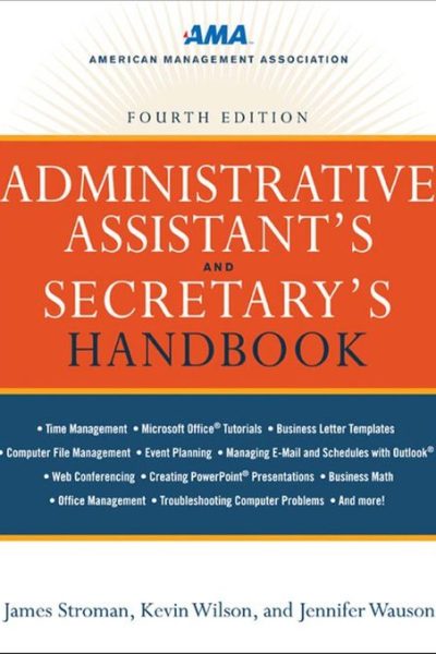 Administrative Assistant's and Secretary's Handbook