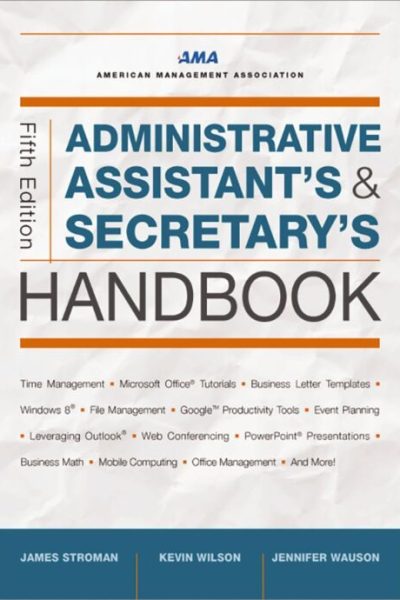 Administrative Assistant's and Secretary's Handbook