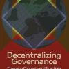 Decentralizing Governance: Emerging Concepts and Practices