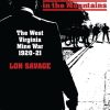 Thunder In the Mountains: The West Virginia Mine War, 1920–21