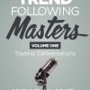 Trend Following Masters, Volume 1: Trading Conversations